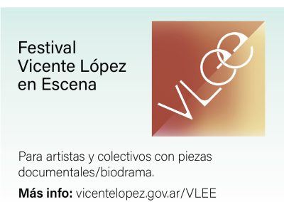 Convocatoria Biodrama / Festival Vicente López en Escena